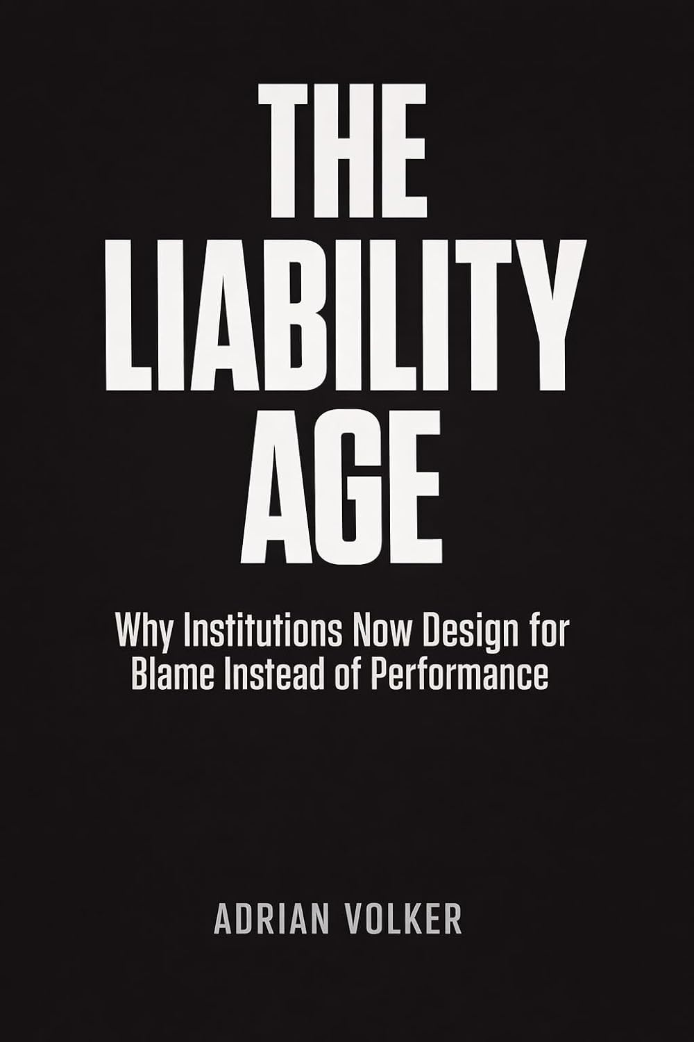 The Liability Age